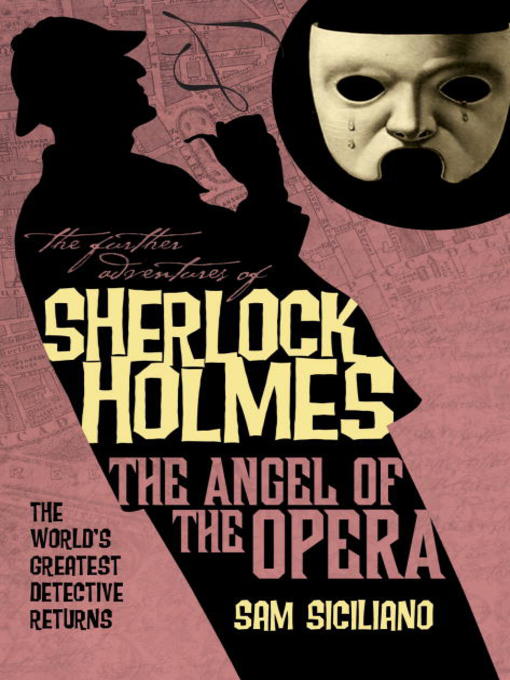 Title details for The Angel of the Opera by Sam Siciliano - Available